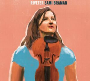 Cover of Sami Braman's 'Riveter.'
